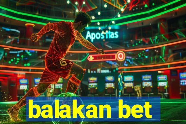 balakan bet